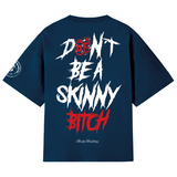 Playera entrenamiento oversize don t be a skinny