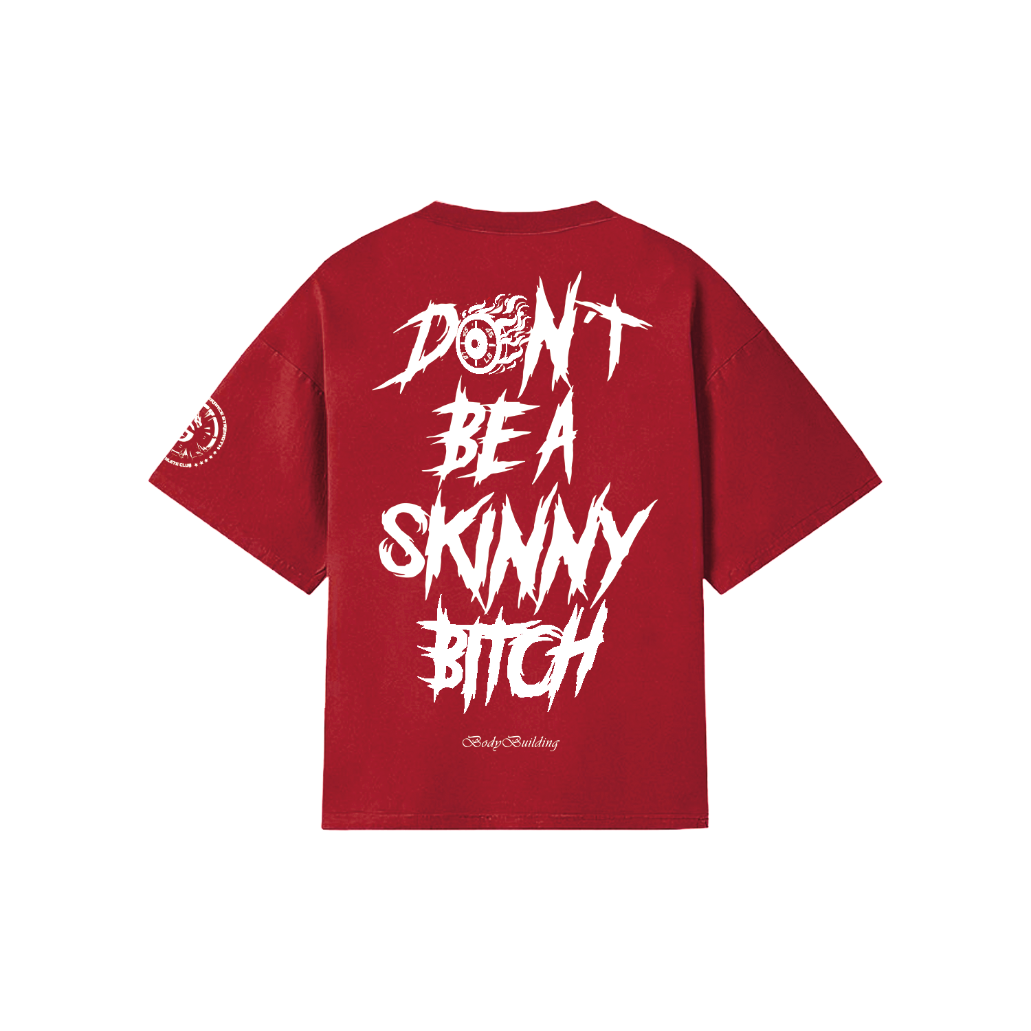 Playera entrenamiento oversize don t be a skinny