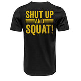 Playera Entrenamiento Deportiva SHUT UP AND SQUAT